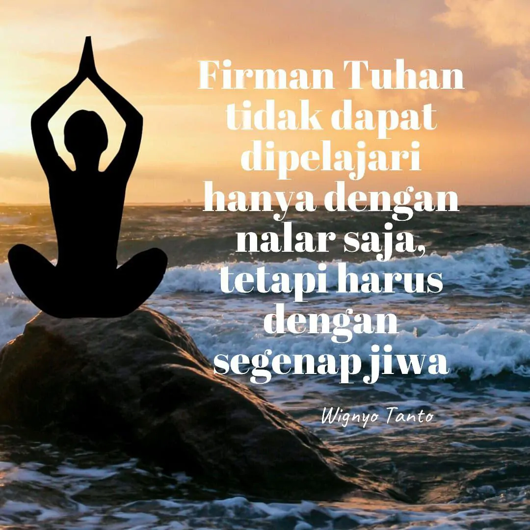Firman Tuhan tidak dapat dipelajari hanya dengan nalar sa…