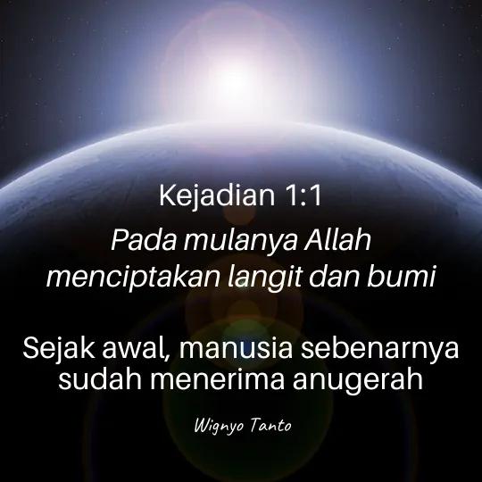 Pada mulanya Allah menciptakan langit dan bumi. Sejak awa…