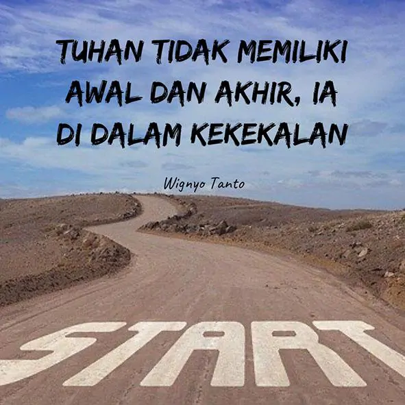 Tuhan tidak memiliki awal dan akhir, Ia di dalam kekekalan